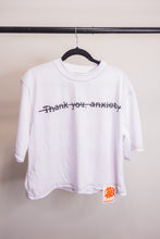 Load image into Gallery viewer, "THANK YOU, ANXIETY" BOX CUT TEE
