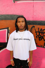 Load image into Gallery viewer, "THANK YOU, ANXIETY" BOX CUT TEE
